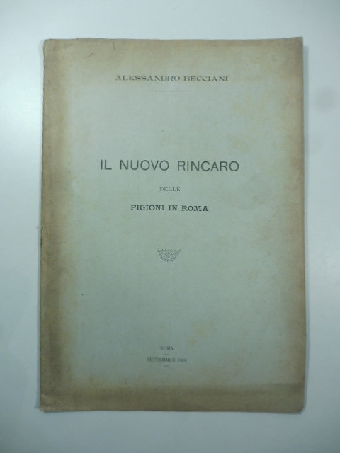Il nuovo rincaro delle pigioni in Roma
